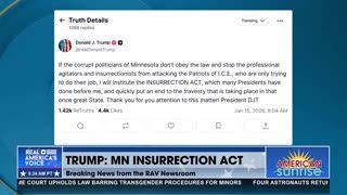 BREAKING: TRUMP THREATENS INSURRECTION ACT IN MINNESOTA