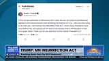 BREAKING: TRUMP THREATENS INSURRECTION ACT IN MINNESOTA