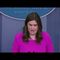 Press Briefing with Press Secretary Sarah Sanders