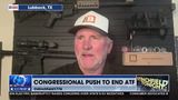 CONGRESSIONAL PUSH TO END ATF