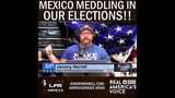 Is Mexico Meddling in Our Elections Now?!