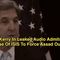 John Kerry In Leaked Audio Admits U.S. Allowed Rise Of ISIS To Force Assad Out Of Power