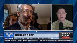 Richard Baris on NY Trump Trial: ‘Michael Cohen has killed this case’
