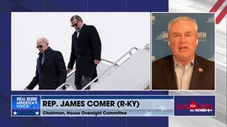Rep. Comer: Hunter was selling the ‘Biden brand’ to foreign nationals