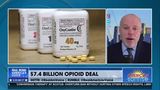 $7.4 BILLION OPIOD DEAL