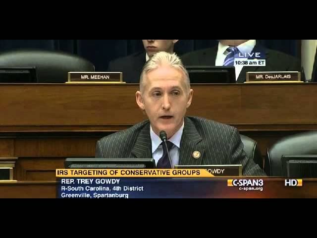 Rep. Trey Gowdy: Why in the hell would Obama pre-judge the IRS investigation?