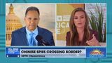Are Chinese Spies Using the Open Southern Border to Infiltrate the US?
