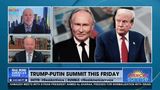 TRUMP-PUTIN MEETING COULD SIGNAL “THE BEGINNING OF THE END” IN UKRAINE