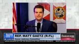 Rep. Gaetz: We Can't Run $2 Trillion Annual Deficits While the Global Economy is De-Dollarizing