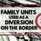 Family Diversion Tactic Caught on Border
