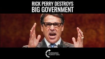 Rick Perry Destroys Big Government