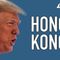 Here’s What Trump Should Do About Hong Kong