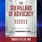 The Six Pillars of Advocacy
