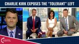 Charlie Kirk Exposes The “Tolerant” Left