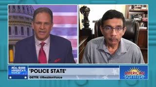 Dinesh D’Souza: America's Police State is Using the Democrat Party to Create a Tyrannical Regime