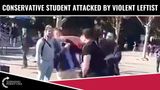 Conservative Student Attacked By Violent Leftist At UC Berkeley