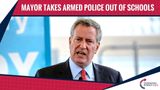 New York City Mayor Takes Armed Police Out Of Schools