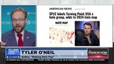 O’NEIL: SPLC’S “HATE MAP” HAS BECOME A POLITICAL HIT LIST