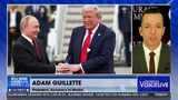 ADAM GUILLETTE: LEGACY MEDIA LIES ABOUT TRUMP-PEACE TALKS