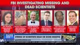STRING OF SCIENTISTS DEAD OR GONE MISSING