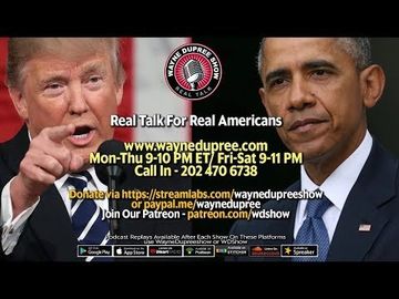 🔥 LIVE! WDShow 9-15 Obama Won’t Go Away And His Next Gig Will Anger Most! 202 470 6738