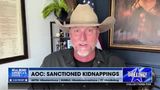 AOC CALLS DEPORTATIONS “SANCTIONED KIDNAPPINGS”