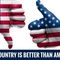 America Is The Greatest Country On Earth