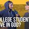 Do College Students Believe In God?