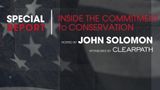 Special Report: Inside the Commitment to Conservation