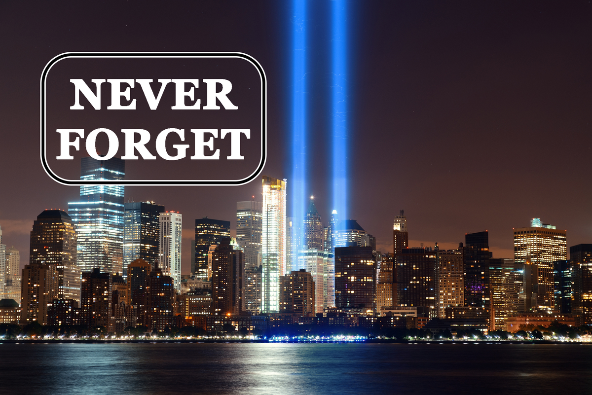 NEVER FORGET THE TRAGIC LESSONS OF 9/11