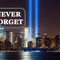 NEVER FORGET THE TRAGIC LESSONS OF 9/11