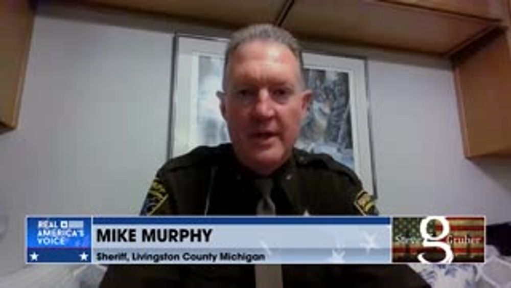 Livingston County MI Sheriff Mike Murphy: Nobody’s Immune to the Immigration Invasion