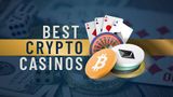 10 Best Crypto Casinos: Top Bitcoin Casino Sites, Rated by Experts