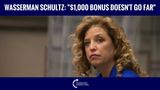 Debbie Wasserman Schultz: “$1,000 Bonus Doesn’t Go Far”