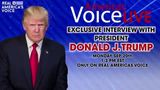 AMERICA'S VOICE LIVE EXCLUSIVE INTERVIEW WITH PRESIDENT TRUMP