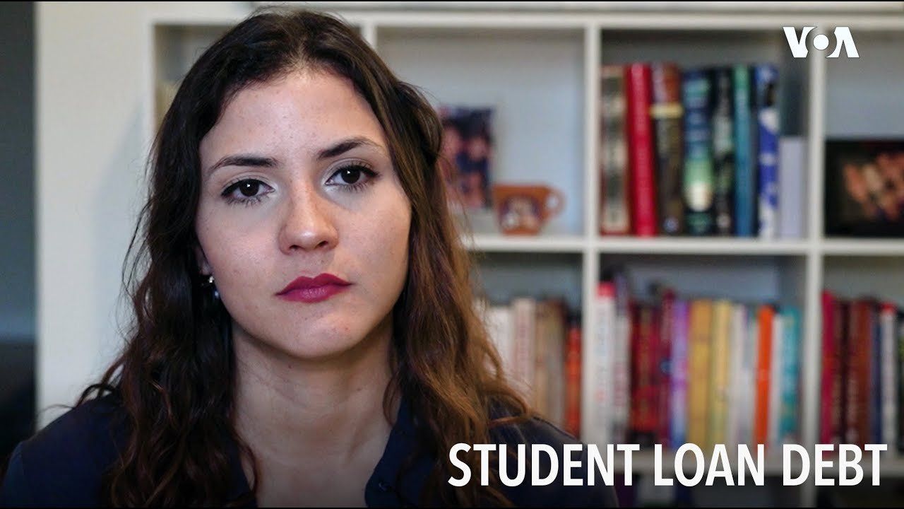 “I Owe About $90,000 in Student Loans” | VOA Connect