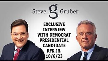 WATCH STEVE GRUBER'S FULL INTERVIEW WITH PRESIDENTIAL CANDIDATE ROBERT KENNEDY JR. 📢🔥