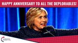 Happy Anniversary To All The Deplorables!