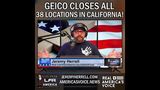 GEICO Closes All 38 Locations in California!