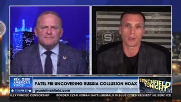 PATEL FBI UNCOVERING RUSSIA COLLUSION HOAX
