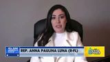 Congresswoman Anna Paulina Luna Has A Message For The Haters