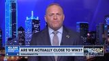 Stinchfield: World War 3 Is Not As Close As Everyone Is Telling You