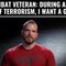 Combat Veteran: During An Act Of Terrorism, I Want A Gun