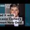 Hannity, along with many other conservatives, has had it with Ocasio-Cortez’s Green New Deal.