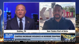 CARTEL VIOLENCE IS ESCALATING AS BORDER TIGHTENS