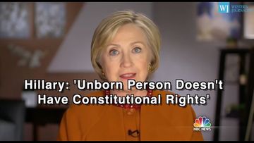 Hillary: Unborn Person Doesn’t Have Constitutional Rights’
