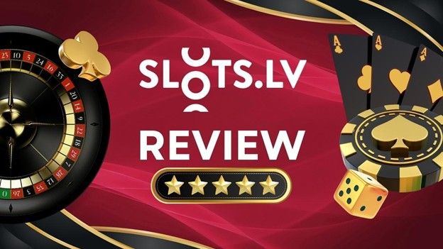 Slots.lv Review: Is It Legit in 2025? – Find Out Here