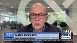 RICKARDS: GLOBAL ECONOMY HELD HOSTAGE