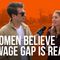 Do Women Believe in the Wage Gap?