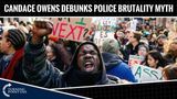Candace Owens DEBUNKS Police Brutality MYTH!